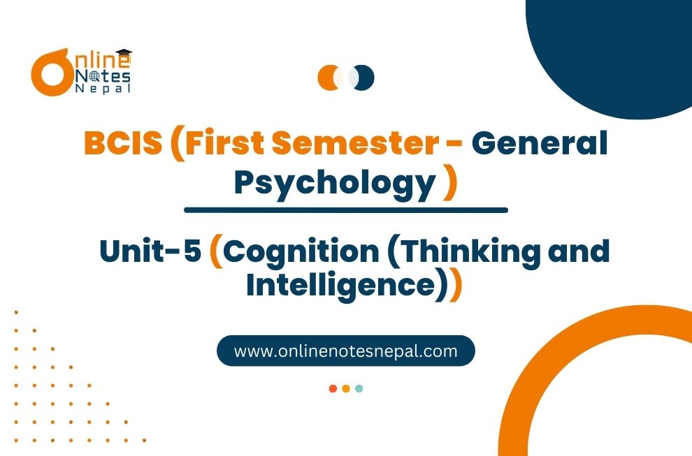 Unit V: Cognition (Thinking and Intelligence) Photo